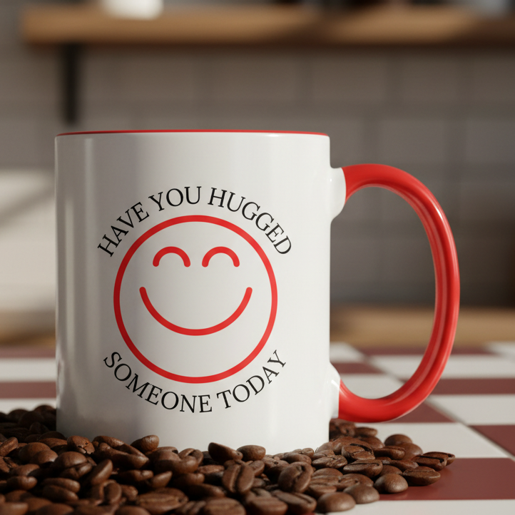 Have You Hugged Someone Today 11oz Contrast Coffee Mug - white/red