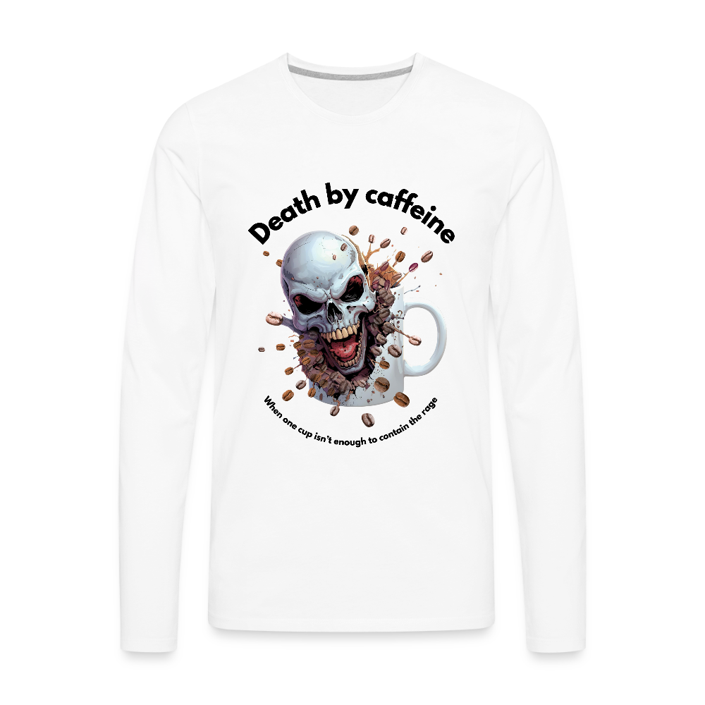 Death by caffeine - Men's Premium Long Sleeve T-Shirt - white
