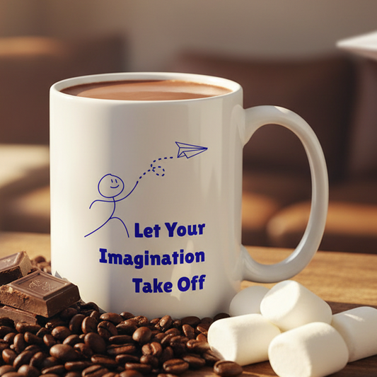 Let Your Imagination Take Off  11oz White Ceramic Coffee Mug - white
