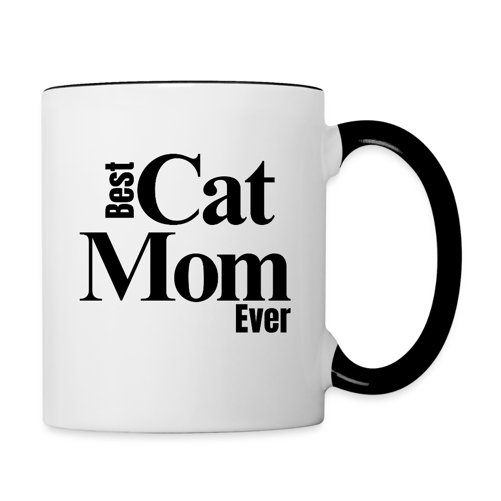 Best Cat Mom Ever  11oz Contrast Coffee Mug - white/black